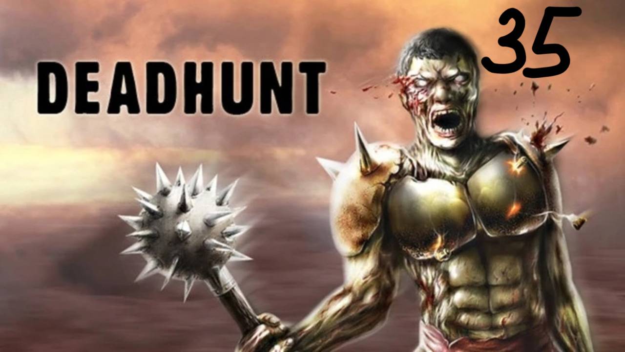 Прохождение Deadhunt #35 (Проклятые: Пиротехник)