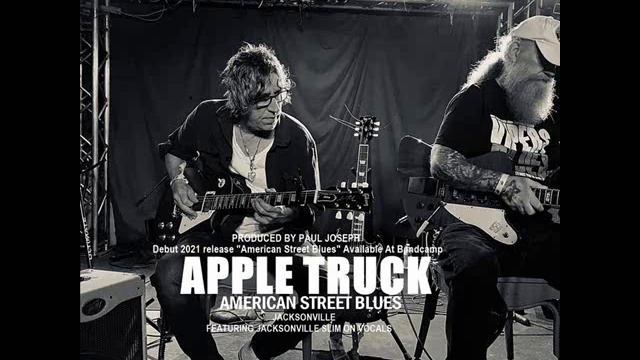 Apple Truck - American Street Blues (Paul Marko & Mike Owings) 2021 смотреть онлайн
