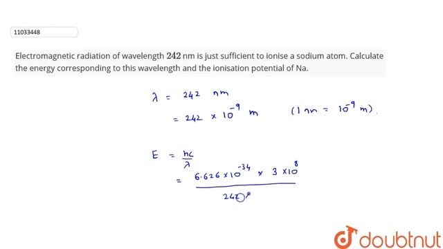 Electromagnetic radiation of wavelength `242` nm is just sufficient to ionise a sodium atom. Cal... смотреть онлайн