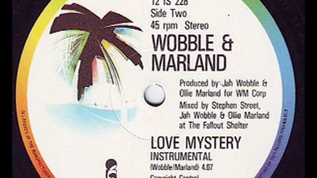 JAH WOBBLE & OLLIE MARLAND - Love Mystery (1985 Instru-Dub) смотреть онлайн