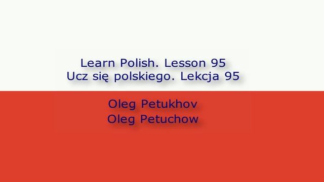 Learn Polish. Lesson 95. Conjunctions 2. Ucz się polskiego. Lekcja 95. Spójniki 2. смотреть онлайн
