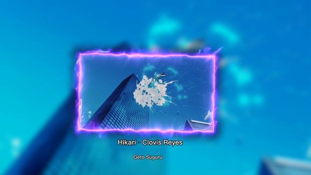 Hikari-Clovis Reyes (Slowed To Perfection)