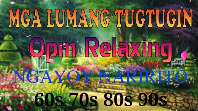 Top 50 Lumang Tugtugin Na Tumatak Sa Ating Puso't Isipan💕Dekada 70's 80's Pamatay Tagalog Love Song смотреть онлайн