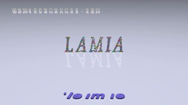 lamia - pronunciation смотреть онлайн