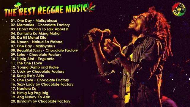 SUPER Tagalog Reggae Classics Songs 2021 - Chocolate Factory ,Tropical Depression, Bob Marley