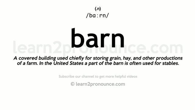 Pronunciation of Barn | Definition of Barn смотреть онлайн
