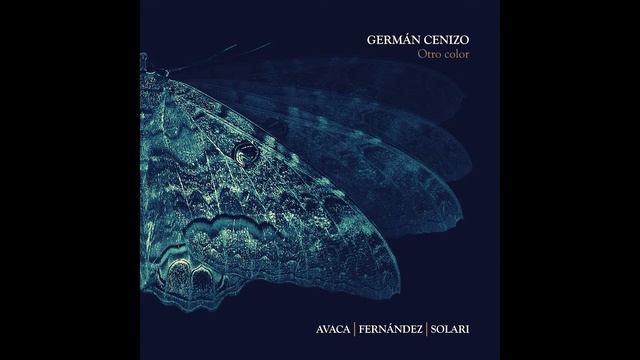 Germán Cenizo - Otro Color (full album) смотреть онлайн