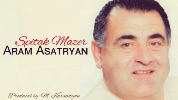 "Spitak Mazer" - Aram Asatryan (Official Audio)