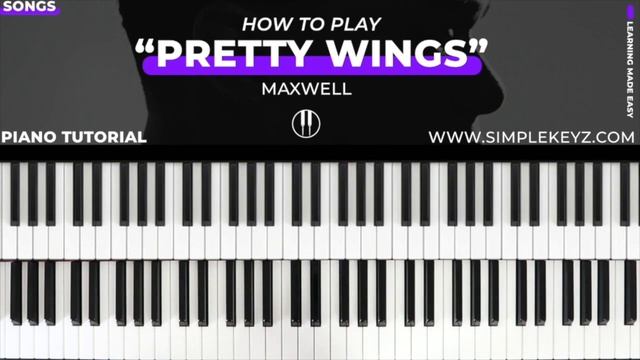 PRETTY WINGS - Maxwell | Piano Tutorial (R&B Soul) смотреть онлайн