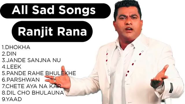 All Sad Songs || Best Sad Songs || Volume 1 || Ranjit Rana смотреть онлайн