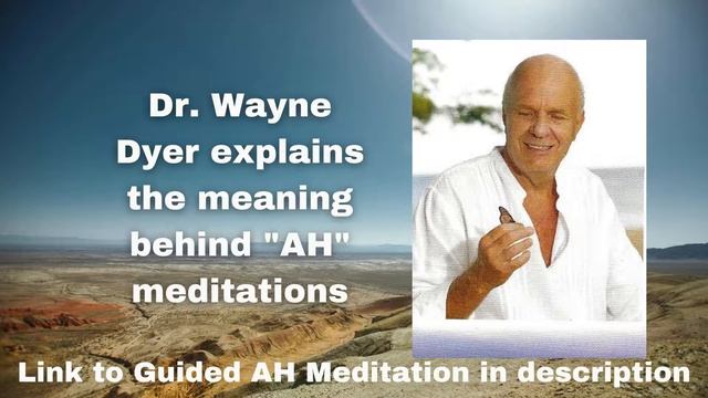 Introduction to AH Meditation by Wayne Dyer смотреть онлайн
