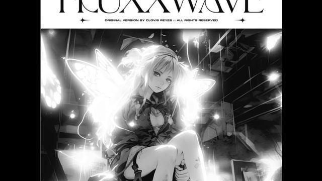 FLUXXWAVE / SLOWED / REVERB / SPED UP