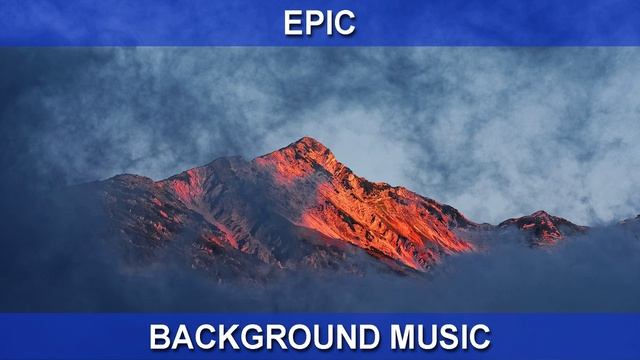 Epic (Background Music)