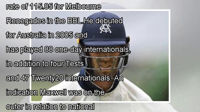 Maxwell missed again as the white veterans earned aussie odi recall by j. News смотреть онлайн