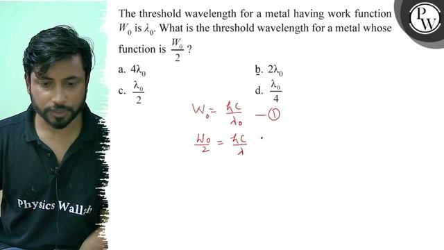 The threshold wavelength for a metal having work function \( W_{0} ... смотреть онлайн