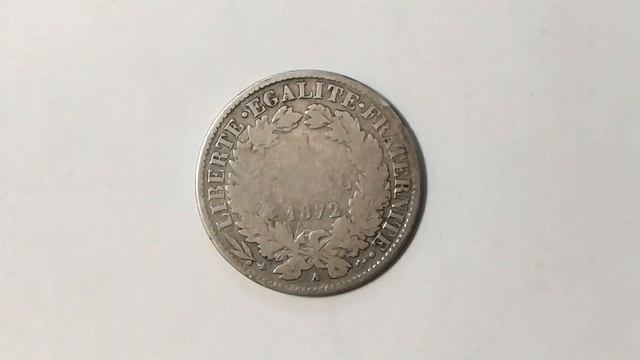 Серебро Франции , 1 франк 1872 (1 silver franc 1872 ,France) смотреть онлайн