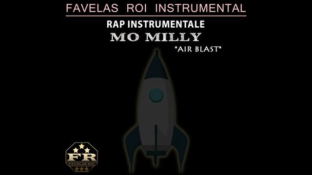 FAVELAS ROI.RAP INSTRUMENTALE-MO MILLY[AIR BLAST] смотреть онлайн