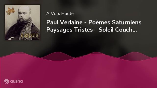 Paul Verlaine - Poèmes Saturniens Paysages Tristes- Soleil Couchant -Yannick Debain смотреть онлайн