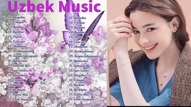 Uzbek Music 2021   Uzbek Qo'shiqlari 2021   узбекская музыка 2021   узбекские песни 2021