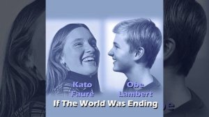 If The World Was Ending - JP Saxe