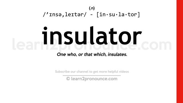 Pronunciation of Insulator | Definition of Insulator смотреть онлайн
