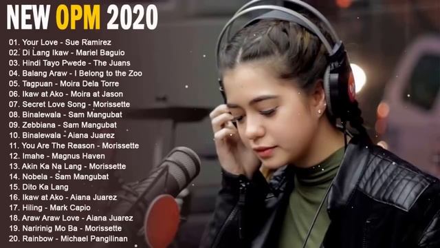 New OPM Love Songs 2020 New Tagalog Songs 2020 Playlist Sue Ramirez Moira Dela Torre смотреть онлайн
