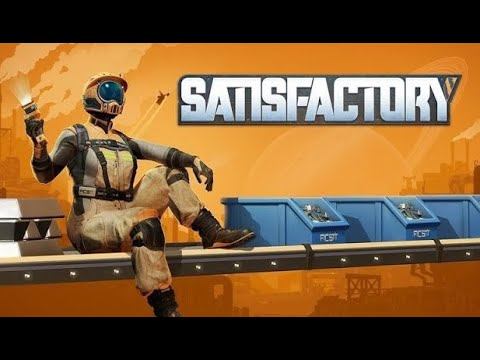 Satisfactory - прохождение серия 17