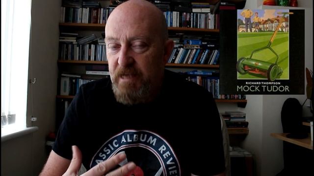 Richard Thompson: 'Mock Tudor' | Classic Album Review смотреть онлайн