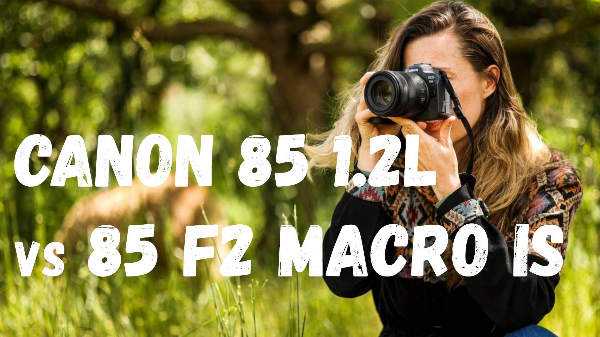 Сравнение Canon EF 85mm f1.2L и RF 85 f2 IS MACRO смотреть онлайн