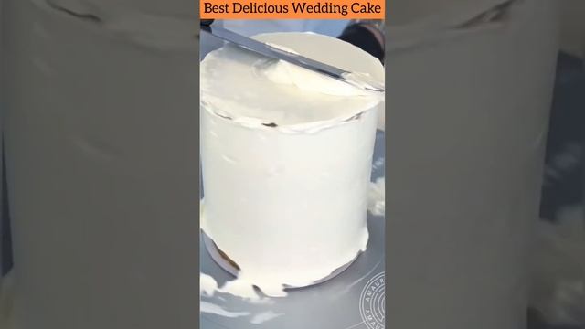 The best Delicious Wedding cake 🍰#shorts#viral смотреть онлайн