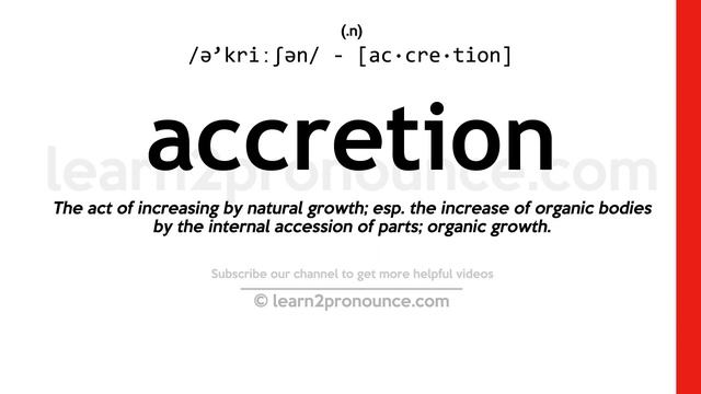 Pronunciation of Accretion | Definition of Accretion смотреть онлайн
