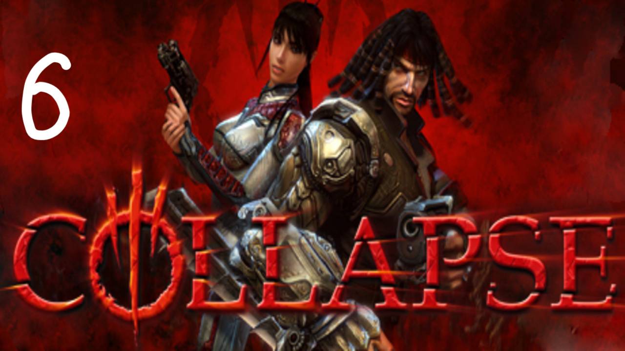 Прохождение Collapse #6 (Катакомбы)