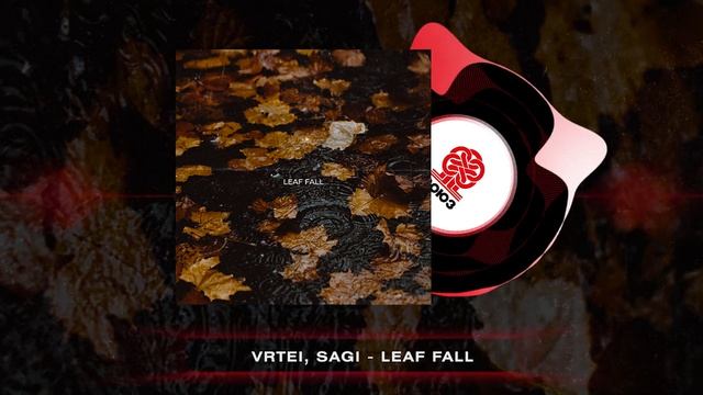 VRTEI, SAGI - Leaf fall (2024) смотреть онлайн