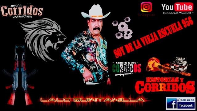 LALO QUINTANILLA SOY DE LA VIEJA ESCUELA 956 compositor ELISEO RODRIGUEZ смотреть онлайн