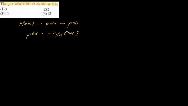 pH of a 0.001M NaOH solution will be: смотреть онлайн