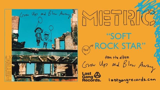 Metric - Soft Rock Star смотреть онлайн