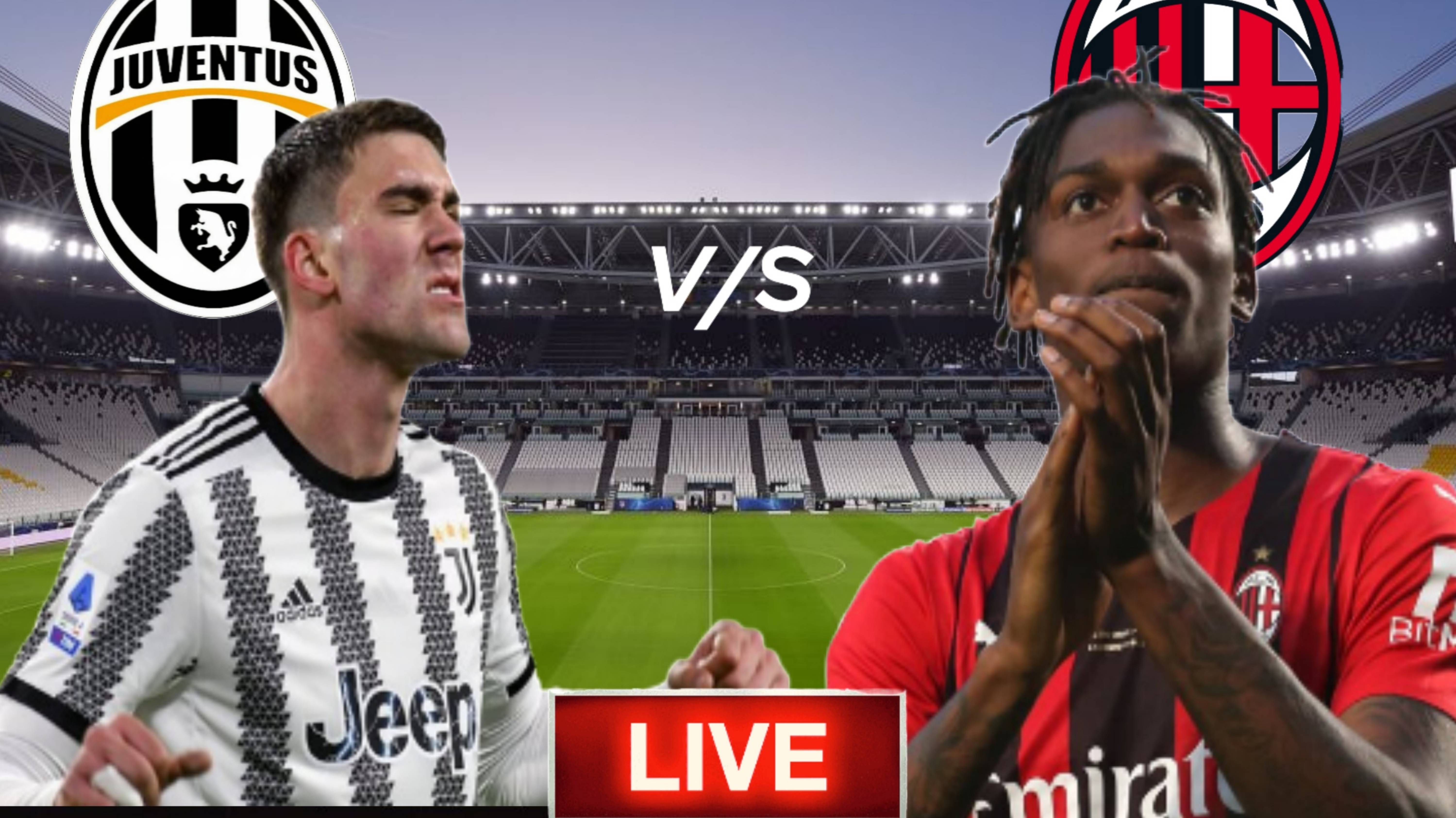 ФУТБОЛ ЧЕМПИОНАТ ИТАЛИИ. ЮВЕНТУС - МИЛАН ПРЯМАЯ ТРАНСЛЯЦИЯ