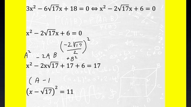 Solve 3x^2 - 6√17 x + 18 = 0 without using quadratic formula смотреть онлайн