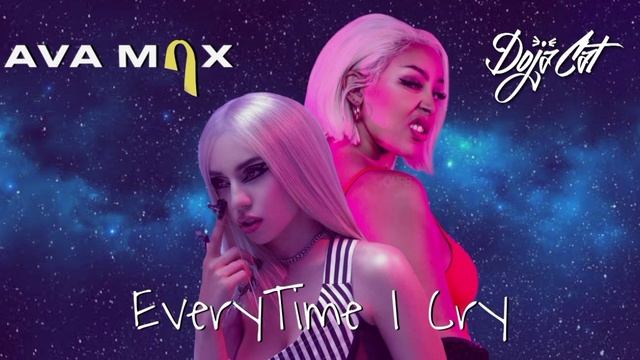 Ava Max - EveryTime I Cry (Remix) ft. Doja Cat [Audio] смотреть онлайн