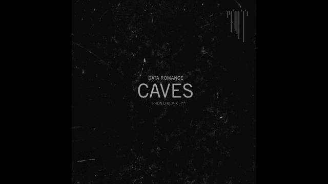 Data Romance - Caves (Phon.o Remix) (OFFICIAL AUDIO) смотреть онлайн
