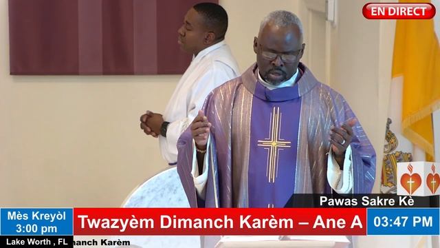 Twazyèm Dimanch Tan Karèm – Ane A | Mes Kreyol 3:00pm 03/012/2023