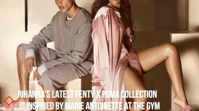 Rihanna's Latest Fenty X Puma Collection Is Inspired by Marie Antoinette at the Gym смотреть онлайн