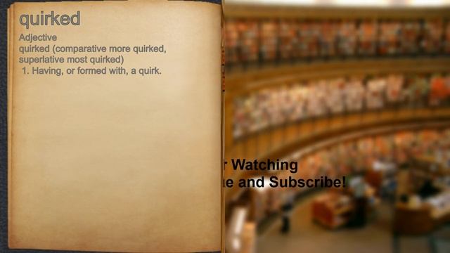 What does quirked mean? смотреть онлайн