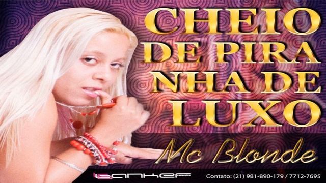 MC BLONDE - CHEIO DE PIRANHA DE LUXO 2014 - DJ JONATHAN JPA STUDIO NOVINHO MIX смотреть онлайн