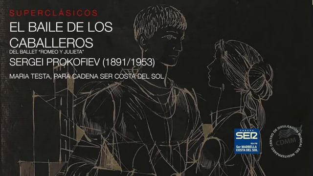 EL BAILE DE LOS CABALLEROS / BALLET ROMEO Y JULIETA, DE SERGEI PROKOFIEV (1891/1953) смотреть онлайн