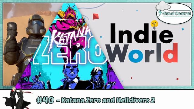 Katana Zero and Helldivers 2 (Ep. 40) смотреть онлайн