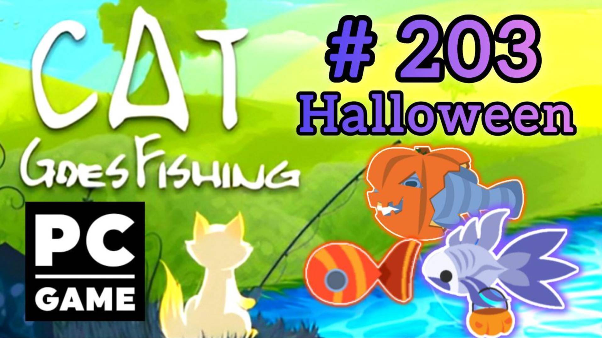 Cat Goes Fishing | # 203 - Halloween| PC смотреть онлайн