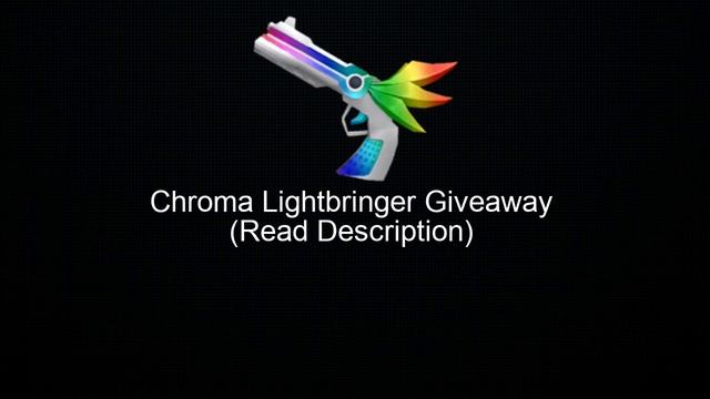 (CLOSED) Chroma Lightbringer Giveaway┃MM2 Giveaway Part 2 смотреть онлайн
