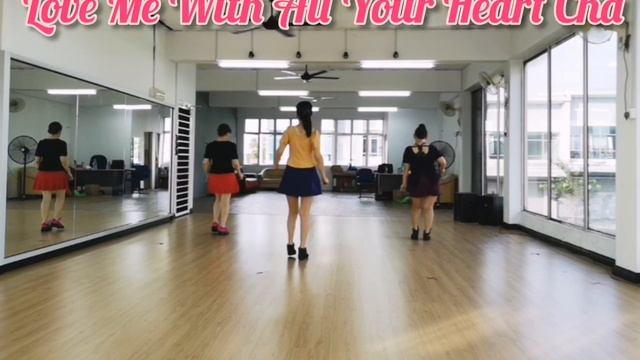 Love Me With All Of Your Heart Cha - Line Dance (Penny Tan (MY) & Shirley Bang (MY) - February 2023 смотреть онлайн