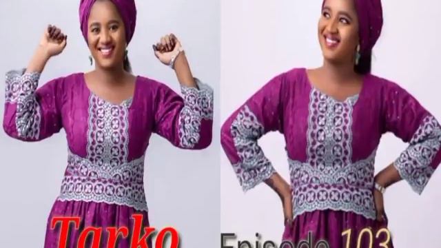 TARKO Episode 103 Latest Hausa Novels September/06/2020